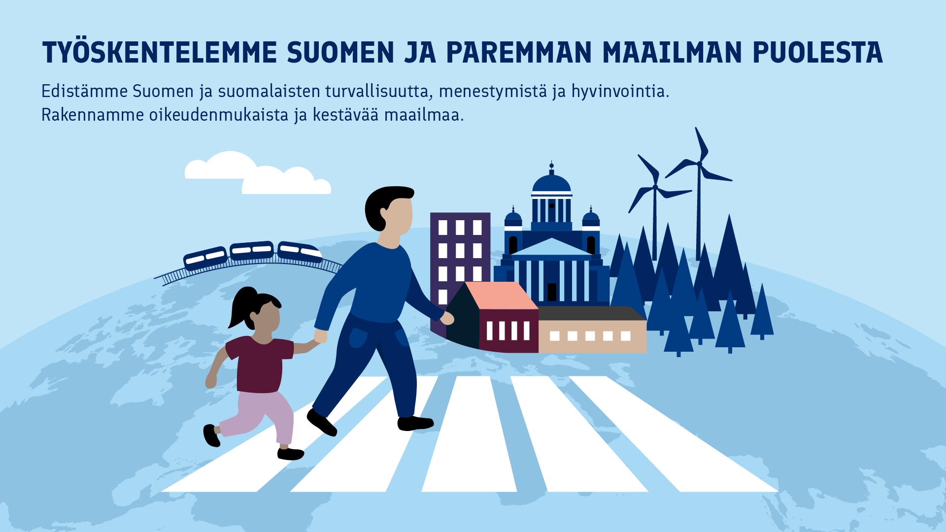 Kuvassa vanhempi taluttaa lasta suojatien yli. Taustalla näkyy kaupungin siluettia, taloja, tuulimyllyjä ja juna.
