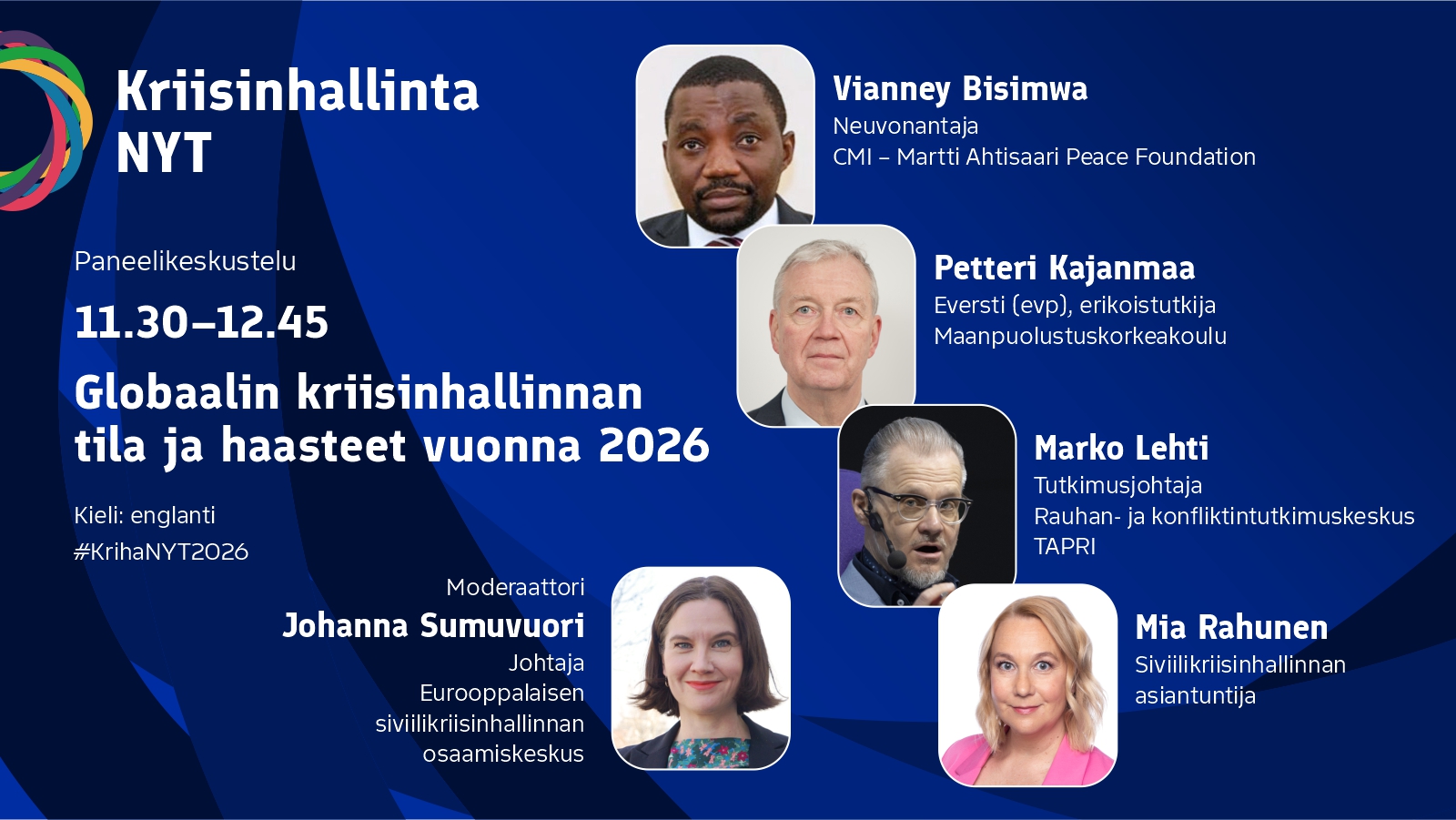 Kuvassa on paneelikeskusteluun osallistuvien henkilökuvat. Kuvassa ei ole olennaista lisätietoa, vaan keskustelijoiden tiedot kerrotaan tekstisisällössä.