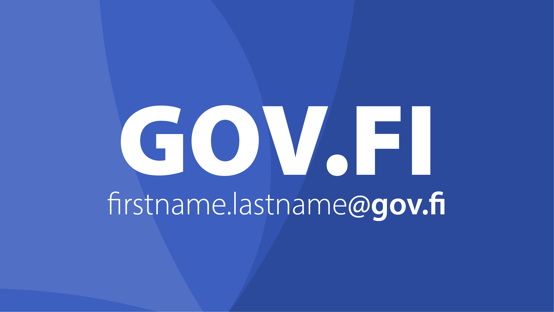 GOV.FI firstname.lastname@gov.fi
